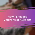 How I Engaged Veterans in Auctions
