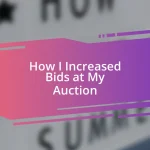 How I Increased Bids at My Auction