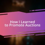 How I Learned to Promote Auctions