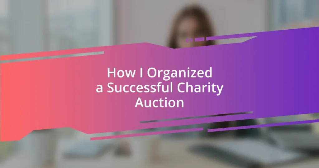 How I Organized a Successful Charity Auction