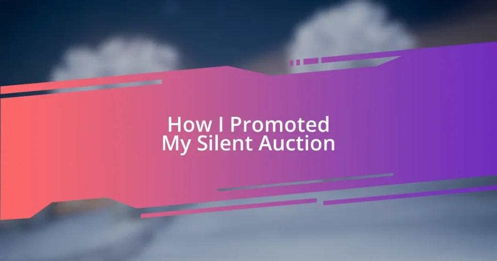 How I Promoted My Silent Auction