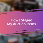 How I Staged My Auction Items