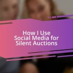 How I Use Social Media for Silent Auctions