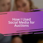 How I Used Social Media for Auctions