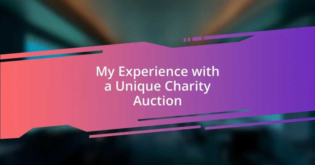 My Experience with a Unique Charity Auction