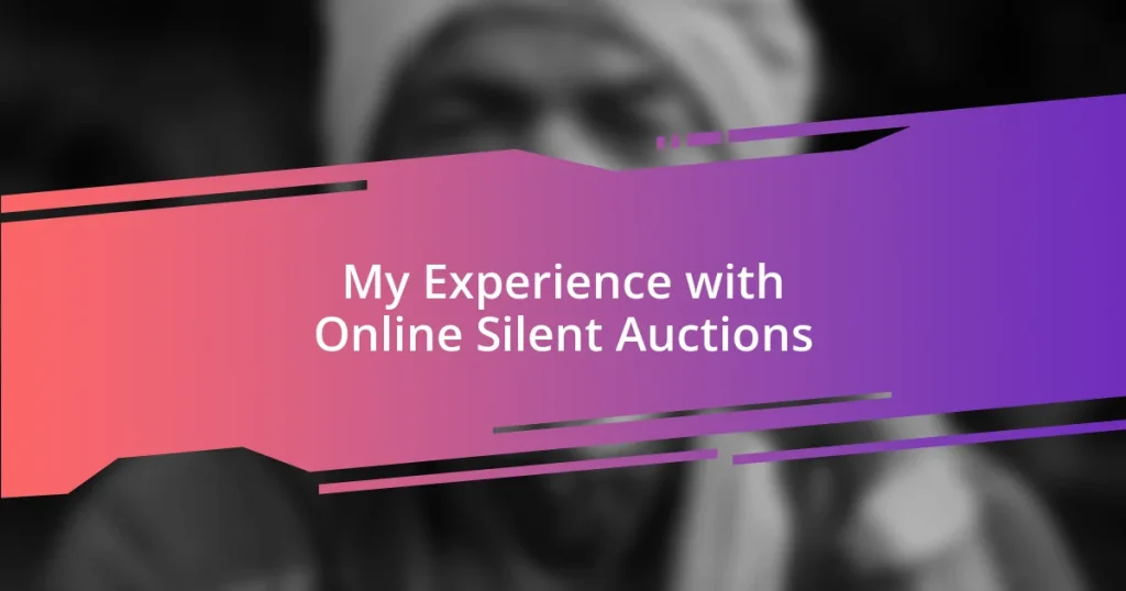 My Experience with Online Silent Auctions