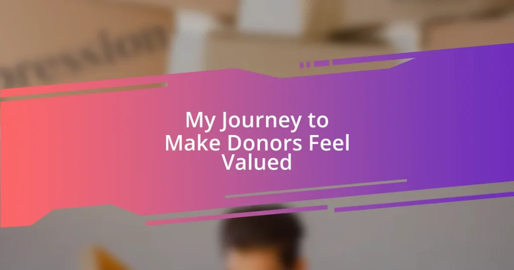 My Journey to Make Donors Feel Valued