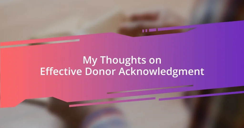 My Thoughts on Effective Donor Acknowledgment