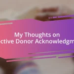 My Thoughts on Effective Donor Acknowledgment