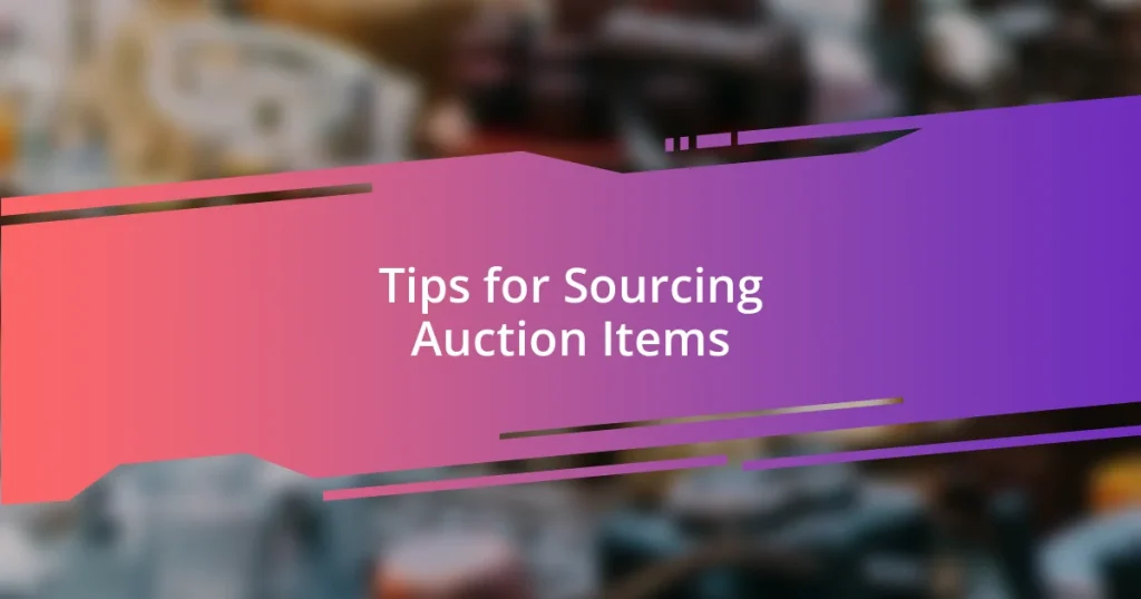 Tips for Sourcing Auction Items