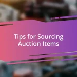 Tips for Sourcing Auction Items