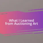 What I Learned from Auctioning Art