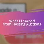What I Learned from Hosting Auctions