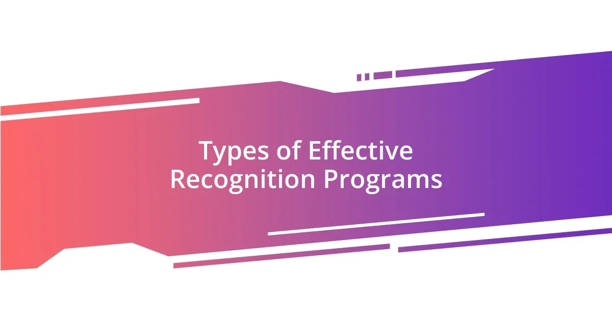 Types of Effective Recognition Programs