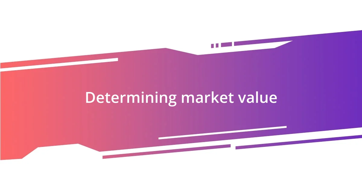 Determining market value