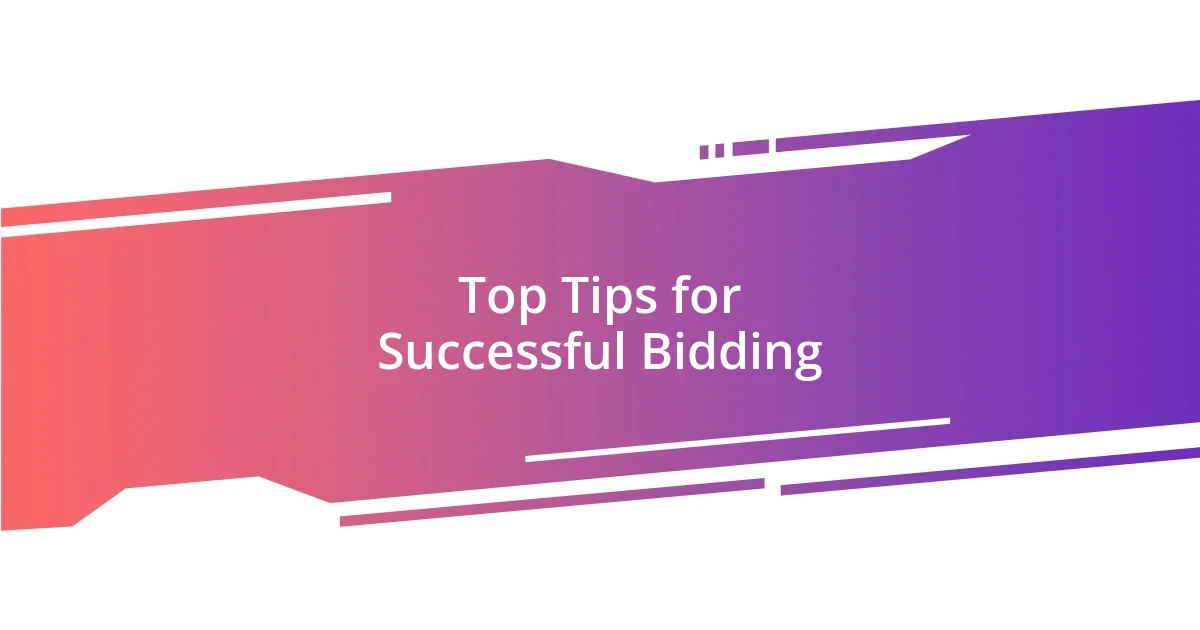 Top Tips for Successful Bidding