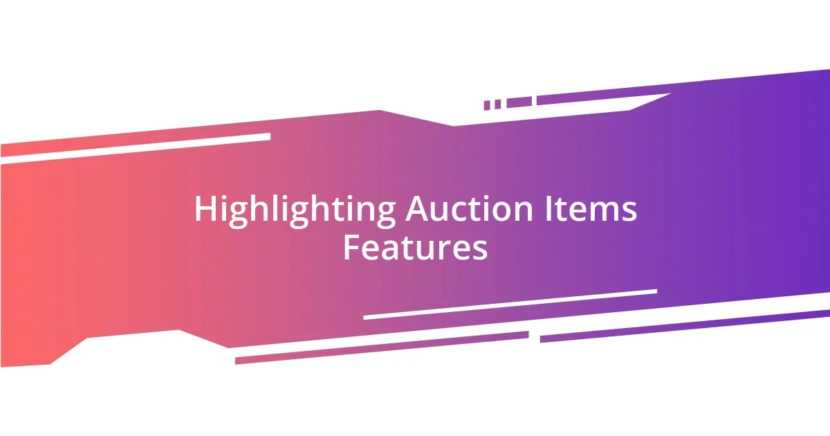 Highlighting Auction Items Features